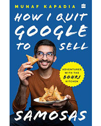 How I Quit Google To Sell Samosas: Adventures With The Bohri Kitchen