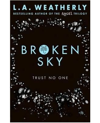 Broken Sky: The Broken Trilogy