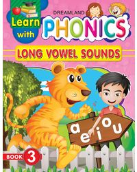 Learn with Phonics Book 3- Long Vowel Sounds for Children Age 4- 10 Years