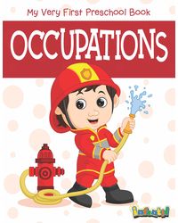 Occupations- My Very First Preschool Book