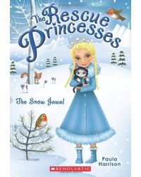 The Rescue Princesses# 5: The Snow Jewel
