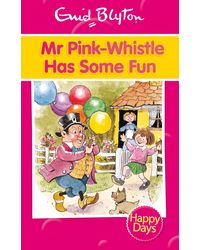 Mr pink- whistle has soma fun