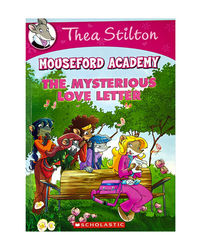 Thea Stilton Mouseford Academy# 9: The Mysterious Love Letter