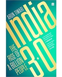 India 3.0: The Rise Of A Billion People
