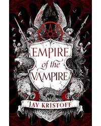 Empire of the Vampire: The New First Book in 2021
