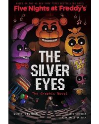 The Silver Eyes (Five Nights at Freddy's Graphic Novel# 1)