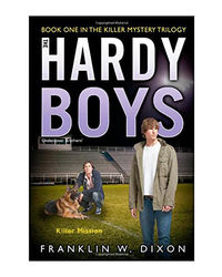 Killer Mission: Book One In The Killer Mystery Trilogy (The Hardy Boys: Undercover Brothers 31)