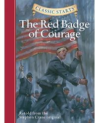 Classic Starts: The Red Badge Of Courage