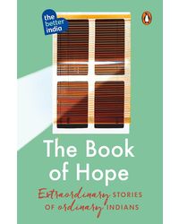 The Book of Hope: Extraordinary Stories of Ordinary Indians| Must Read Penguin Books| Foreword by Anand Mahindra