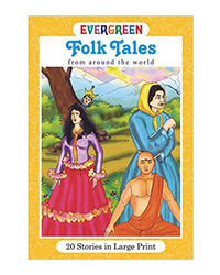 Evergreen Folk Tales From Around The World