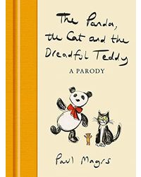 Panda The Cat And The Dreadful Teddy A Parody