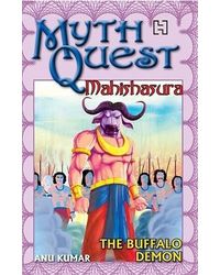 Mythquest 10: Mahishasura: The Buffalo Demon