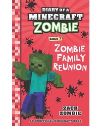 Diary Of A Minecraft Zombie# 7: Zombie Family Reunion