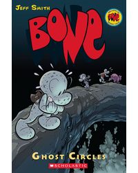 Bone Graphic Novel# 7: Ghost Circles (graphix)