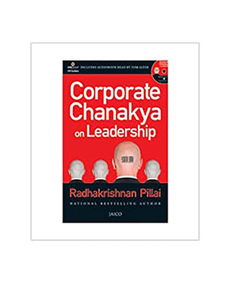 Corporate Chanakya On Leadership