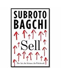 Sell: The Art, The Science, The Witchcraft