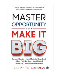 Master Opportunity And Make It Big