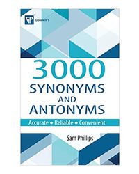 3000 Synonyms And Antonyms (English Improvement For Success)