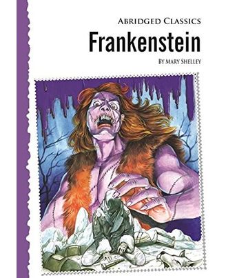 Abridged Classics: Frankenstein- Vol. 380 (Abridged Classics Classics)