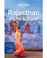 Lonely Planet Rajasthan, Delhi & Agra (Travel Guide) (Regional Guide)