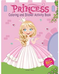Princesses- Coloring and Sticker Activity Book (With 150+ Stickers) (Coloring Sticker Activity Books)