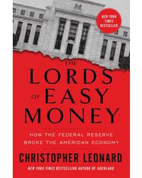 Lords Of Easy Money The