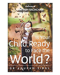 Is Your Child Ready To Face The World?