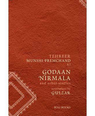 Godaan, Nirmala and Other Stories: Screenplays By Gulzar