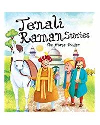 The Horse Trader: Tenali Raman Stories