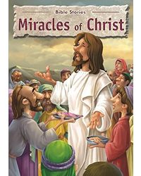 Bible Stories: Miracles of Christ- Vol. 100