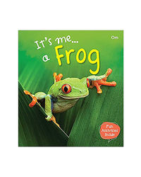 It's Me. . A Frog