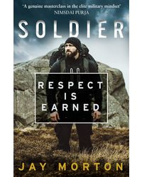 Soldier: Respect Is Earned
