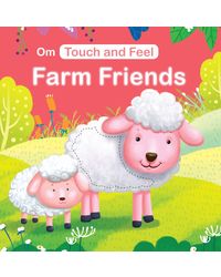 Board Book- Touch and Feel: Farm Friends: Touch and feel series