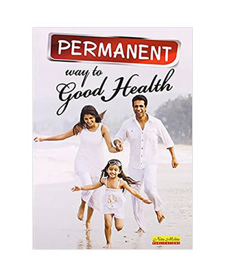 Permanent Way To Good Health