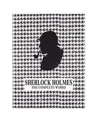 The Complete Works Of Sherlock Holmes