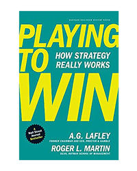 Playing To Win: How Strategy Really Works