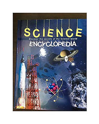 Science Encyclopedia- Discover The Secrets Of The Science