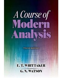Course of Modern Analysis: Third Edition (Dover Books on Mathematics)