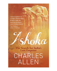 Ashoka: The Search For India's Lost Emperor