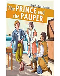 Illustrated Classics Prince And The Pauper