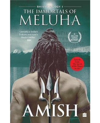 The Immortals of Meluha (Shiva Trilogy Book 1)