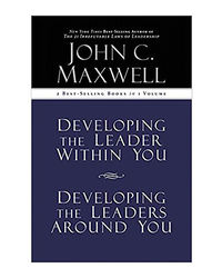 Maxwell 2- In- 1: Developing The Leader Within You- Developing The Leaders Around You