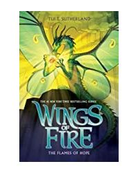 Wings Of Fire# 15: The Flames Of Hope