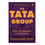 The Tata Group: From Torchbearers To Trailblazers