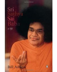 Sri Sathya Sai Baba A Life