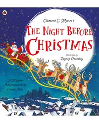 The Night Before Christmas: A Modern Adaptation of the Classic Tale