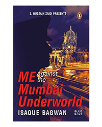 Me Against The Mumbai Underworld