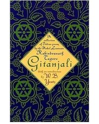 Gitanjali: A Collection Of Indian Poems By The Nobel Laureate