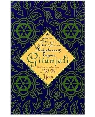 Gitanjali: A Collection Of Indian Poems By The Nobel Laureate