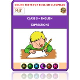 Class 3, Expressions, Online test for English Olympiad